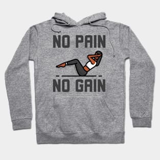 No Pain No Gain Hoodie